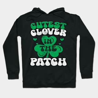 Cutest Clover In The Patch St. Patrick's Day Children's Hoodie